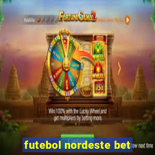 futebol nordeste bet